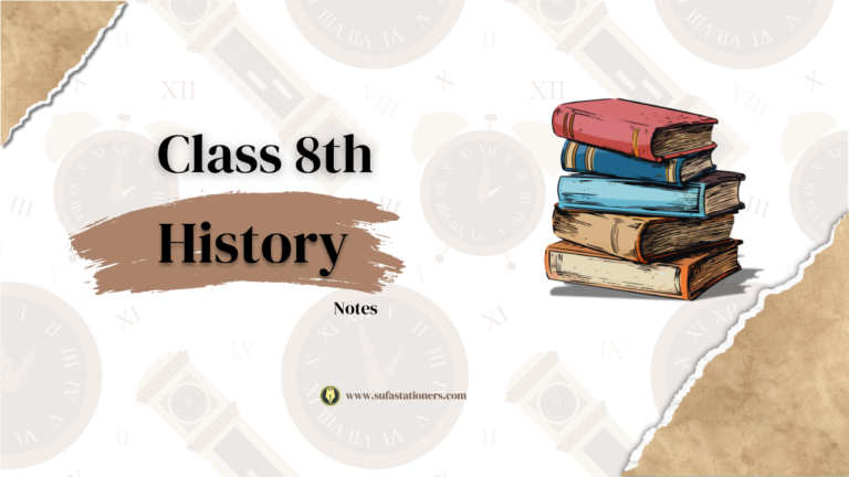 Class 8 History Notes