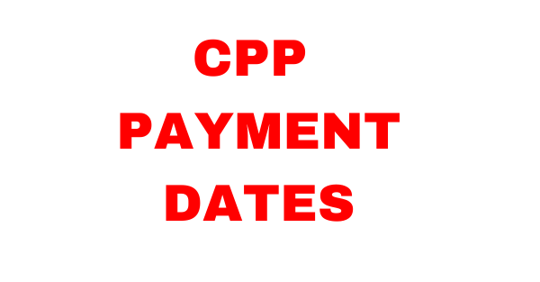 CPP payment dates
